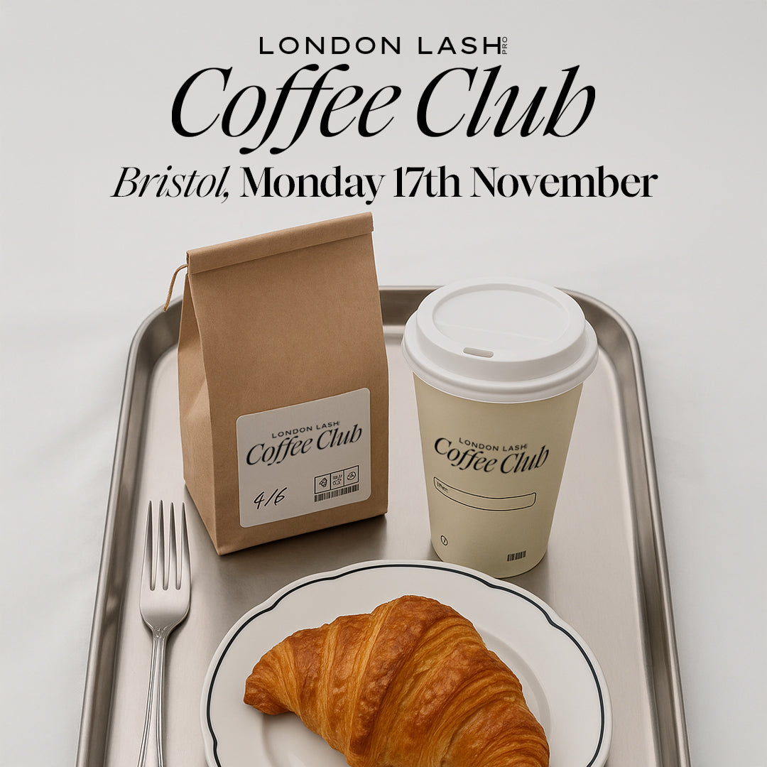 Coffee Club with London Lash - Bristol, 17th November